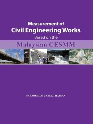 cover image of Measurement of Civil Engineering Works Based on the Malaysian Cesmm